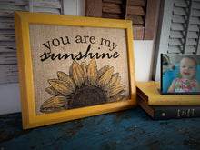 "You Are My Sunshine" Sunflower Burlap Print Sign