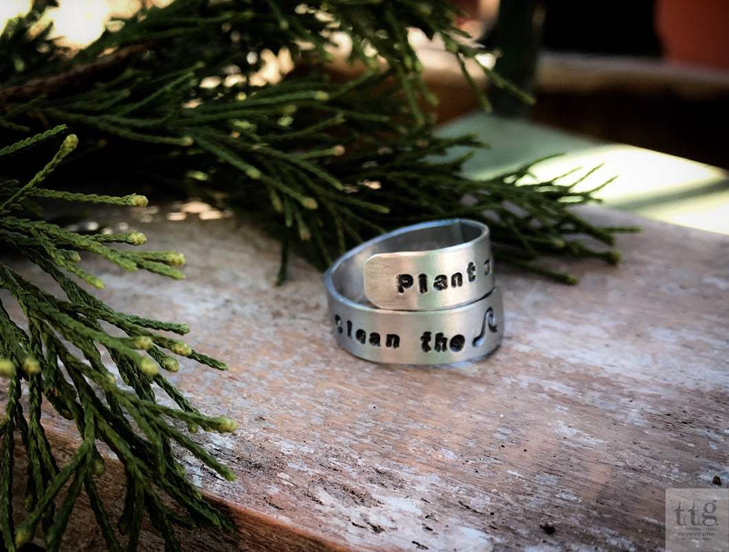 Plant More 🌲 Save the 🐝 Clean the 🌊 - Hand-Stamped Wrap Ring